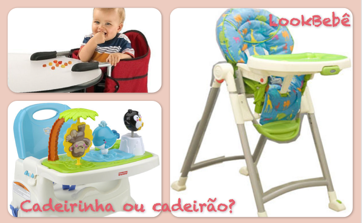 Cadeirão ou cadeirinha? Tem pra todo gosto.