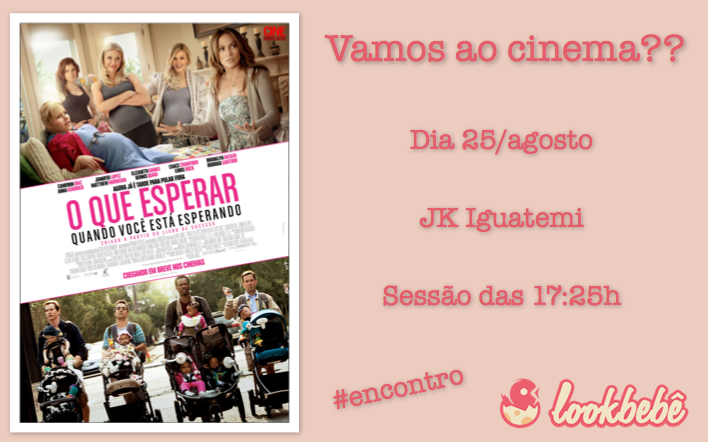 Vamos juntos ao cinema assistir “O Que Esperar Quando Você Está Esperando” ???