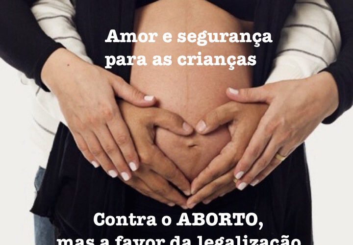 Acorda, ninguém é a favor do aborto!